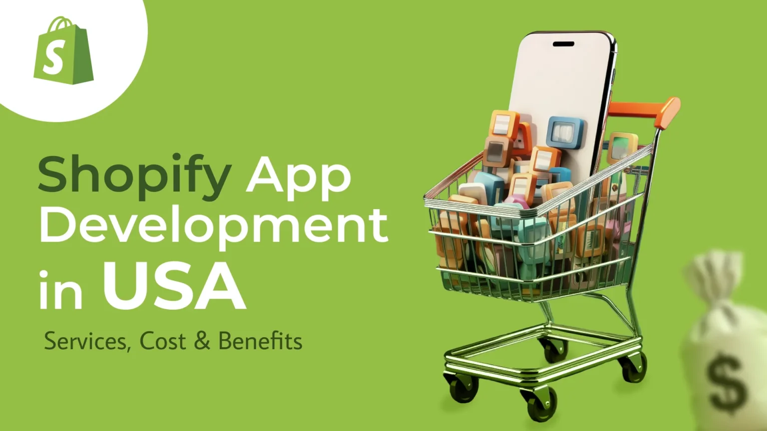 Shopify App Development in the USA Services, Costs & Benefits